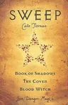 Sweep, Volume 1: Book of Shadows/The Coven/Blood Witch