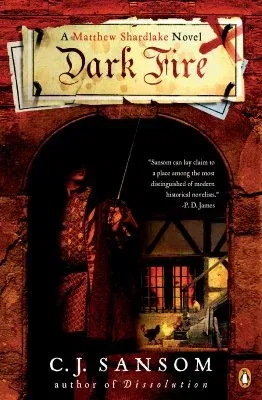 Dark Fire: A Matthew Shardlake Tudor Mystery