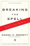 Breaking the Spell: Religion as a Natural Phenomenon