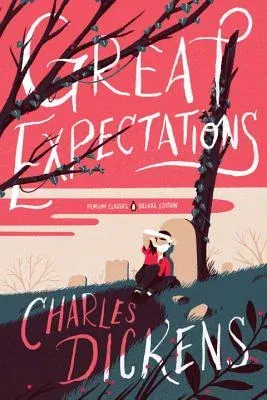 Great Expectations: (Penguin Classics Deluxe Edition) (Anniversary)