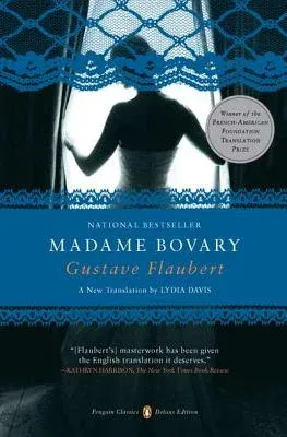Madame Bovary: (Penguin Classics Deluxe Edition) (Revised)