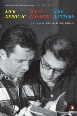 Jack Kerouac and Allen Ginsberg: The Letters