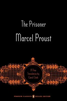 The Prisoner: In Search of Lost Time, Volume 5 (Penguin Classics Deluxe Edition)