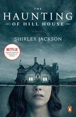 The Haunting of Hill House (Movie Tie-In)