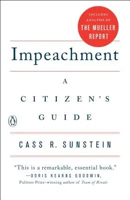 Impeachment: A Citizen's Guide