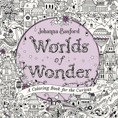 Worlds of Wonder: A Coloring Book for the Curious