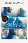 The Last Letter from Your Lover (Movie Tie-In)