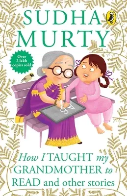 How I Taught My Grand Mother to Read