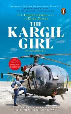 Kargil Girl: An Autobiography (Movie Tie-In)