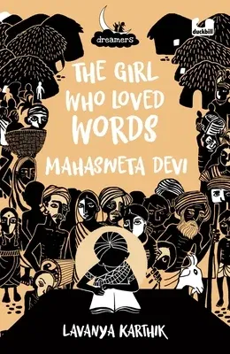 The Girl Who Loved Words: Mahashweta Devi