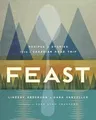 Feast: Recipes and Stories from a Canadian Road Trip: A Cookbook