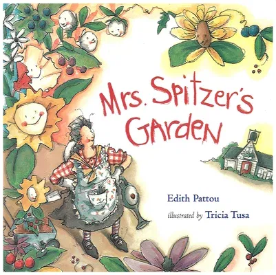 Mrs. Spitzer's Garden