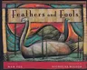 Feathers and Fools (Voyager Books)