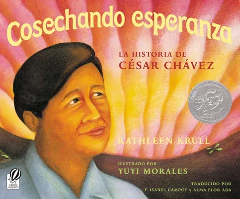 Cosechando Esperanza: La Historia de Cesar Chavez