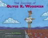 The Journey of Oliver K. Woodman