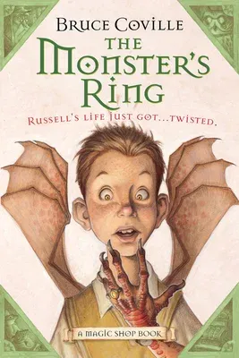 The Monster's Ring: A Magic Shop Book