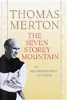 The Seven Storey Mountain (Anniversary)