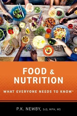 Food and Nutrition: What Everyone Needs to Know(r)