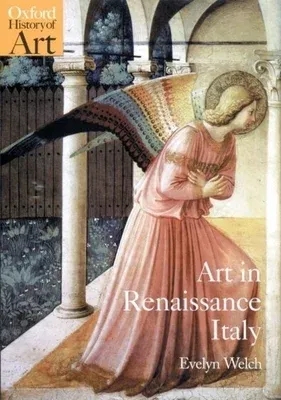 Art in Renaissance Italy: 1350-1500 (Reissue)