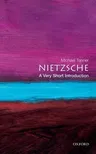 Nietzsche: A Very Short Introduction (Revised)