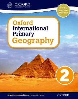 Oxford International Primary Geography Student Book 2 (UK)