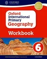 Oxford International Primary Geography Workbook 6 (UK)