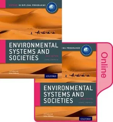 Ib Environmental Systems and Societies Print and Online Course Book Pack: Oxford Ib Diploma Program