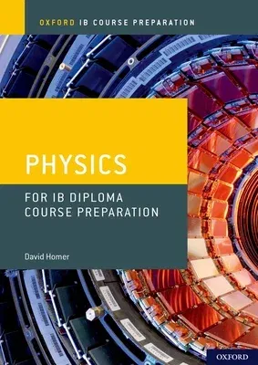 Ib Diploma Programme Course Preparation: Physics