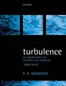 Turbulence: An Introduction for Scientists and Engineers (Revised)