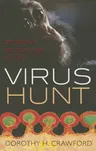 Virus Hunt: The Search for the Origin of Hiv/AIDS