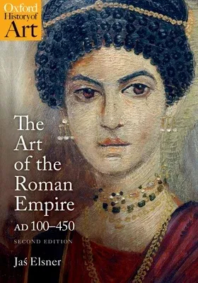 The Art of the Roman Empire: 100-450 Ad