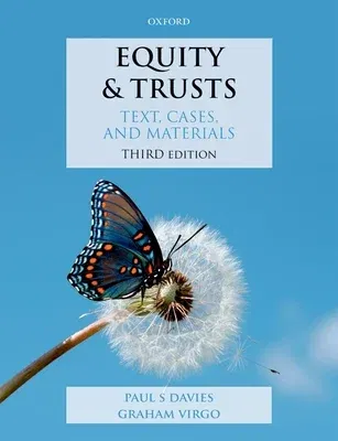 Equity & Trusts: Text, Cases, & Materials