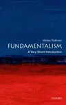 Fundamentalism: A Very Short Introduction