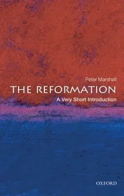 The Reformation: A Very Short Introduction