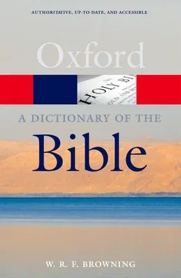 A Dictionary of the Bible, 2nd Edition