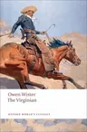 The Virginian: A Horseman of the Plains