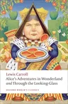 Alice's Adventures in Wonderland and Through the Looking-Glass