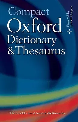 Compact Oxford Dictionary & Thesaurus