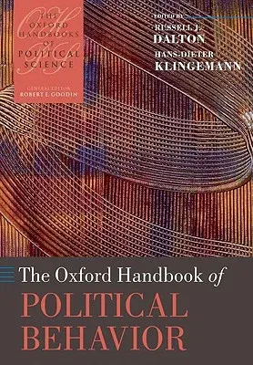 The Oxford Handbook of Political Behavior