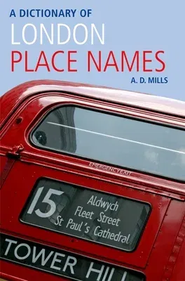 A Dictionary of London Place Names