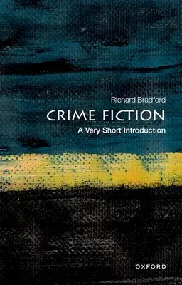 Crime Fiction: A Very Short Introduction