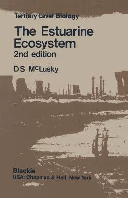 The Estuarine Ecosystem (Revised)