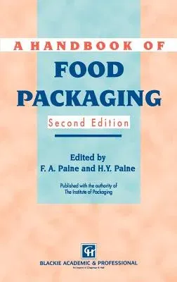 A Handbook of Food Packaging (1992)