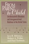 From Parent to Child: Intrahousehold Allocations and Intergenerational Relations in the United States