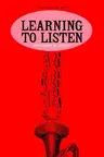 Learning to Listen: A Handbook for Music