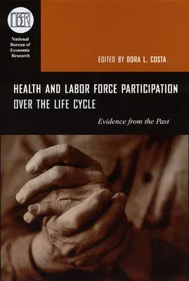 Health and Labor Force Participation Over the Life Cycle: Evidence from the Past