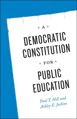 A Democratic Constitution for Public Education