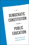 A Democratic Constitution for Public Education