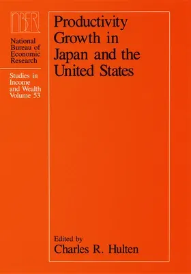 Productivity Growth in Japan and the United States: Volume 53