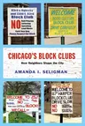 Chicago's Block Clubs: How Neighbors Shape the City